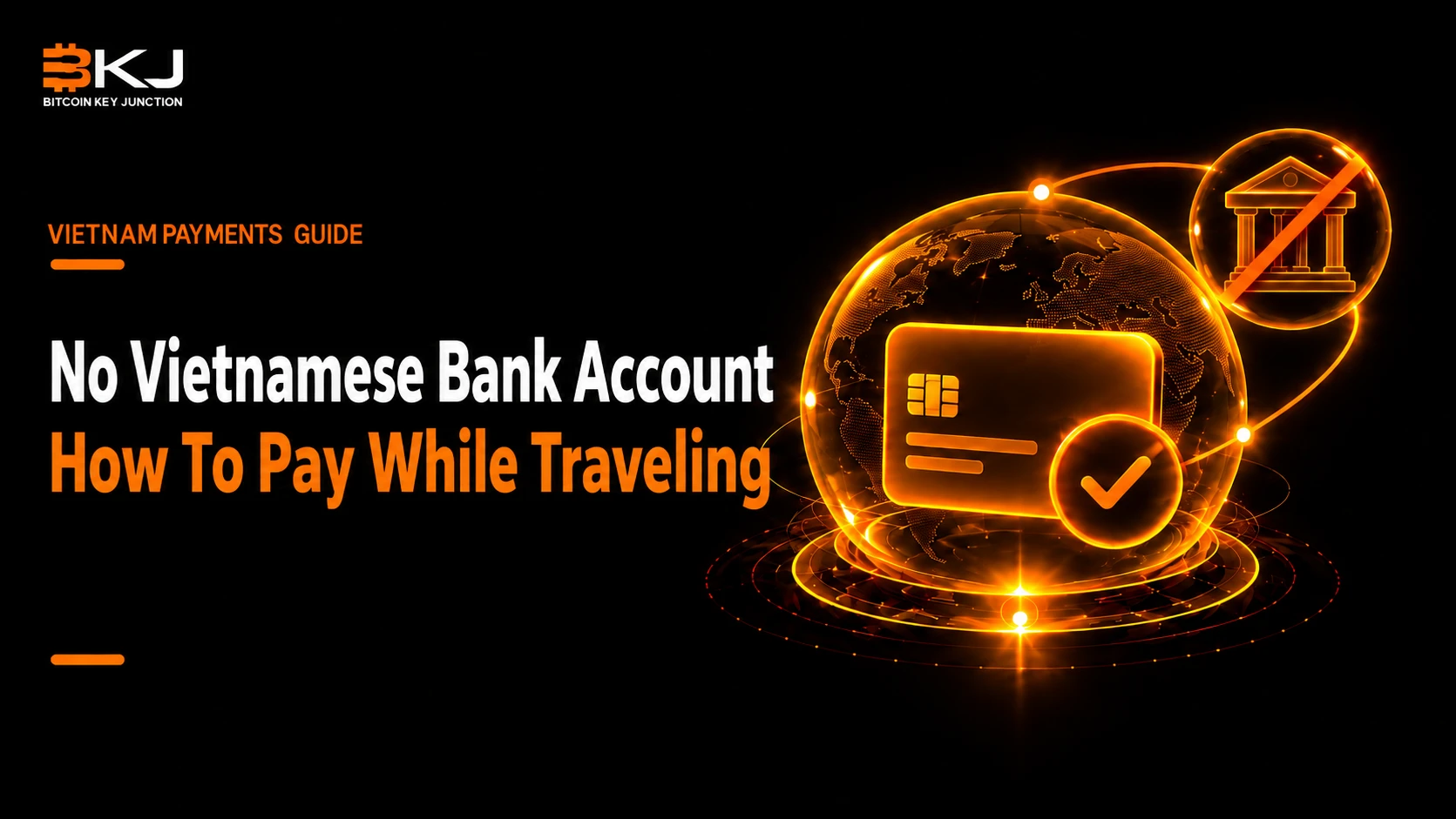 沒有越南銀行賬戶,如何安排旅行付款